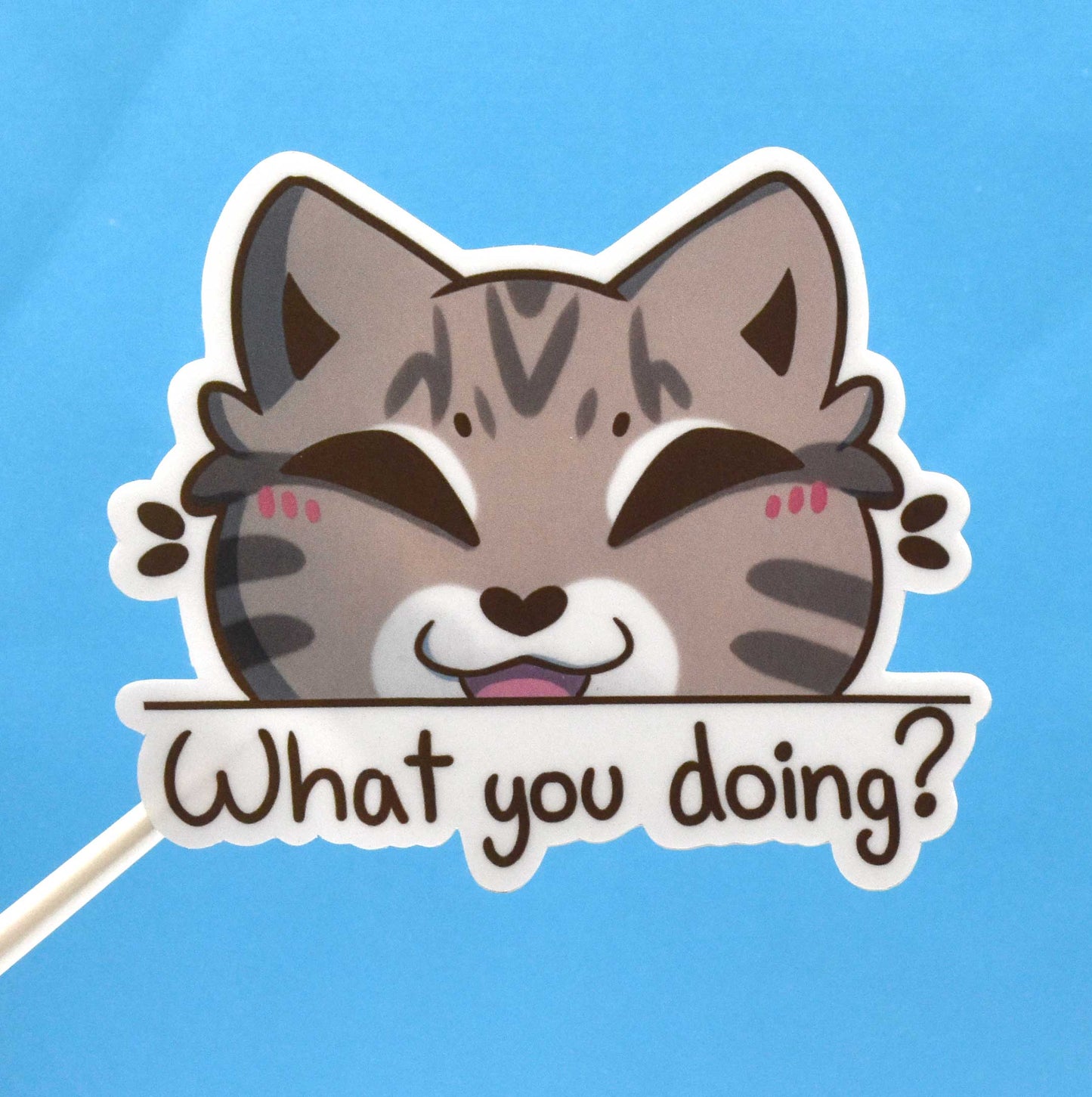 What You Doing? Sticker