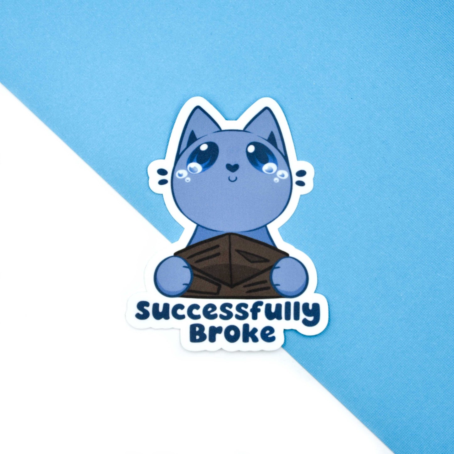 Successfully broke Sticker